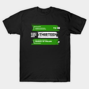 Thirteen T-Shirt